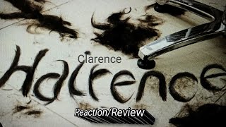 Clarence Hairence ReactionReview [upl. by Viridis570]