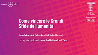 Come vincere le Grandi Sfide dellumanità  Consolati Foti Mattozzi e studenti Poli [upl. by Astrix]