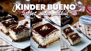 Kinder Bueno szelet sütés nélkül [upl. by Akeenat]