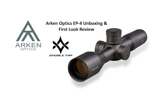 Arken Optics EP4 416x50 Unboxing amp First Look Review [upl. by Adnwahs]