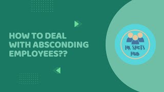 How to deal with absconding employees [upl. by Aicerg]