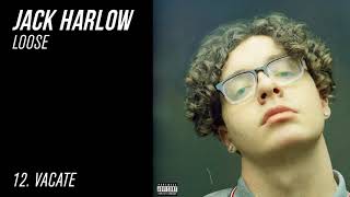 Jack Harlow  VACATE feat Taylor Official Audio [upl. by Aisekal]