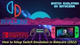 How to Setup Switch Emulation in Batocera New [upl. by Hecht]