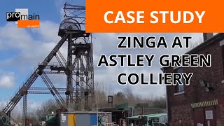 Astley Green Colliery Case Study  Zinga Coatings  Promaincouk [upl. by Eceinal]