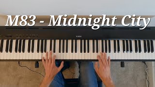 M83  Midnight City Piano Cover [upl. by Odlavso]