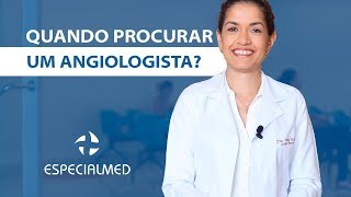 Clínica Especialmed  Quando procurar um angiologista [upl. by Afaw416]