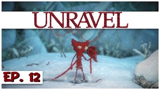 Unravel  Ep 12  Rust  Lets Play Unravel Gameplay [upl. by Pedaias921]