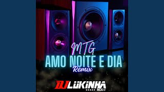 MTG Amo Noite e Dia Funk Remix [upl. by Towbin]