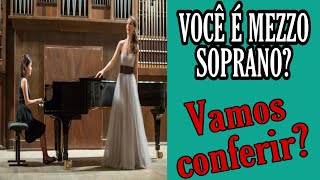 VOCÊ É MEZZO SOPRANO VAMOS CONFERIR [upl. by Dzoba]