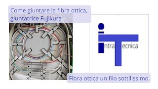 Giunzione a fusione della fibra ottica FTTH con giuntatrice Fujikura [upl. by Heman]