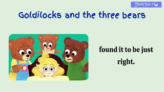 Goldilocks and the three bears  A Classic Fairytale Story for Kids [upl. by Mohandas505]