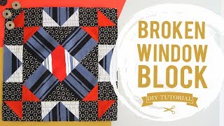 Sewing Tutorial How to make a Broken Window Block [upl. by Irt]