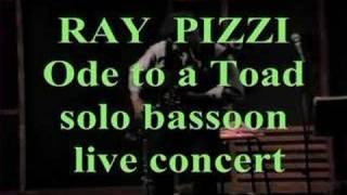 RAY PIZZI Live quotOde to a Toadquot at IDRS Solo Bassoon [upl. by Lesly]