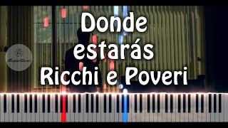 Ricchi e Poveri  Donde estarás Piano Cover [upl. by Nordna]