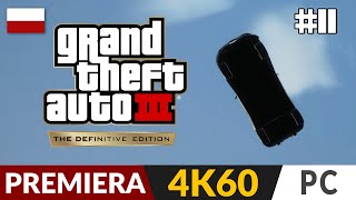 GTA 3 PL  Remastered 🌇 11 GTA Definitive Edition 🚓 Pani A  Gameplay po polsku [upl. by Aw]