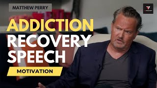 MATTHEW PERRY ADDICTION RECOVERY MOTIVATIONAL SPEECH TRANSCEND [upl. by Beverly]