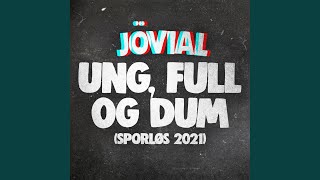 Ung Full Og Dum Sporløs 2021 [upl. by Eissehc]