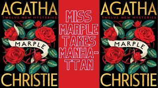 Miss Marple Takes Manhattan🎧Agatha Christie Audiobook Detective Crime Short Story to Relax amp Success [upl. by Fuller]