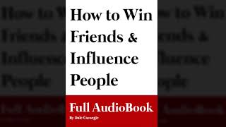 How to Win Friends and Influence People Full Audiobook [upl. by Kampmann]