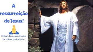 Dia 28 Leitura do Evangelho de Mateus em italiano [upl. by Terrell]