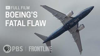 Boeings Fatal Flaw full documentary  FRONTLINE [upl. by Kerrin447]