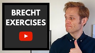 BRECHT Exercises  A Top 5 Tip Breakdown [upl. by Eillas]