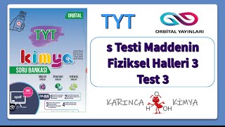 Orbital Yayınları TYT Kimya Soru Bankası s Testi Maddenin Fiziksel Halleri 3 Test 3 [upl. by Aneeuqal]