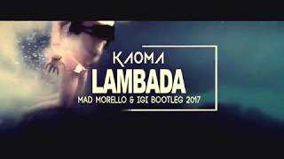 Lambada 2017 Remix Lambada Mix by Mad Morello 🎧 [upl. by Anyad]