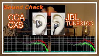 CCA CXS vs JBL TUNE 310C IEMs Chinese InEar Sound Comparison 中華イヤホン音比較 [upl. by Stelmach]