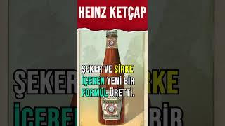 Heinz Ketçap Tarihi [upl. by Odnalro]