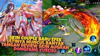 SKIN COUPLE BARU EFEK ULTINYA MUNCUL BANYAK TANGAN REVIEW SKIN AUGRAN DONGFANG YUECHU [upl. by Dag909]