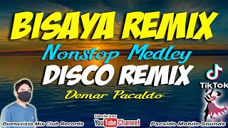 BISAYA SONGS NONSTOP REMIX ft DEMAR PACALDO [upl. by Airec]