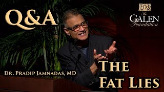 The Fat Lies 2019 QampA  Dr Pradip Jamnadas MD [upl. by Waltner]