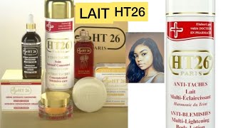 Lait HT26 MÉLANGE ÉCLAIRCISSANT ANTI TACHE [upl. by Notniw]