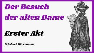 Der Besuch der alten Dame  Erster Akt Hörbuch [upl. by Darin]