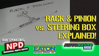 Rack and Pinion vs steering box pros and cons Episode 337 Autorestomod [upl. by Ecnirp]