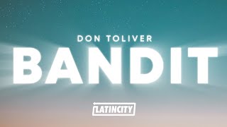 Don Toliver  Bandit Lyrics [upl. by Shwalb974]