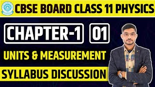 Units and Measurement  Syllabus Discussion 202425  NEP  Class 11th Physics NCERT [upl. by Kannav526]