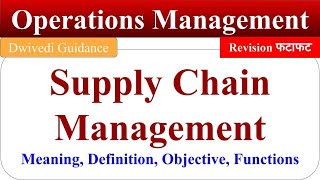 Supply Chain Management  meaning objective function Supply Chain Management in Hindi SCM mba [upl. by Akimahc]