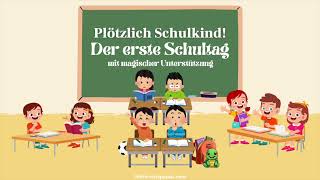 Traumreise für Kinder zum Einschlafen  Der erste Schultag  mit magischer Unterstützung [upl. by Vale]