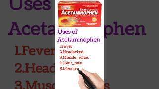 Uses of Acetaminophen [upl. by Annuahs354]