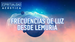 FRECUENCIAS DE LUZ Y ASCENSION  MUSICA LEMURIANA  5D [upl. by Esilehs153]