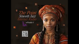 The Point Smooth Jazz Internet Radio 070324 [upl. by Noiztneb366]