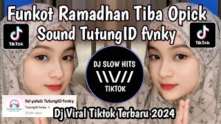 DJ RAMADHAN TIBA FUNKOT SOUND TutungID fvnky VIRAL TIKTOK TERBARU 2024 [upl. by Noeht393]