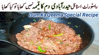 Hydrabadi Dum Ka Qeema  Resturant Style Smokey Dum Ka Qeema Recipe  Qeema Fry Recipe [upl. by Bryon]