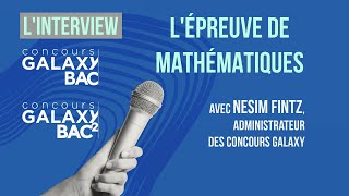 Lépreuve écrite de mathématiques commune au concours GalaxYBac et au concours GalaxYBac² [upl. by Eitsud]