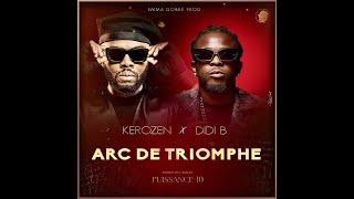 DJ KEROZEN OFFICIAL  Kerozen  Arc de Triomphe feat Didi B [upl. by Mensch521]