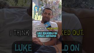 Luke Rockhold Theory on Israel Adesanya [upl. by Atina]