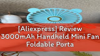 Aliexpress Review 3000mAh Handheld Mini Fan Foldable Portable Neck Hanging Fans 5 Speed USB Recha [upl. by Shaefer761]