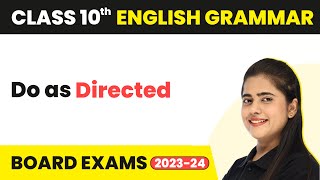 Do as Directed  Clauses  Class 10 English Grammar 202223 [upl. by Anilas121]